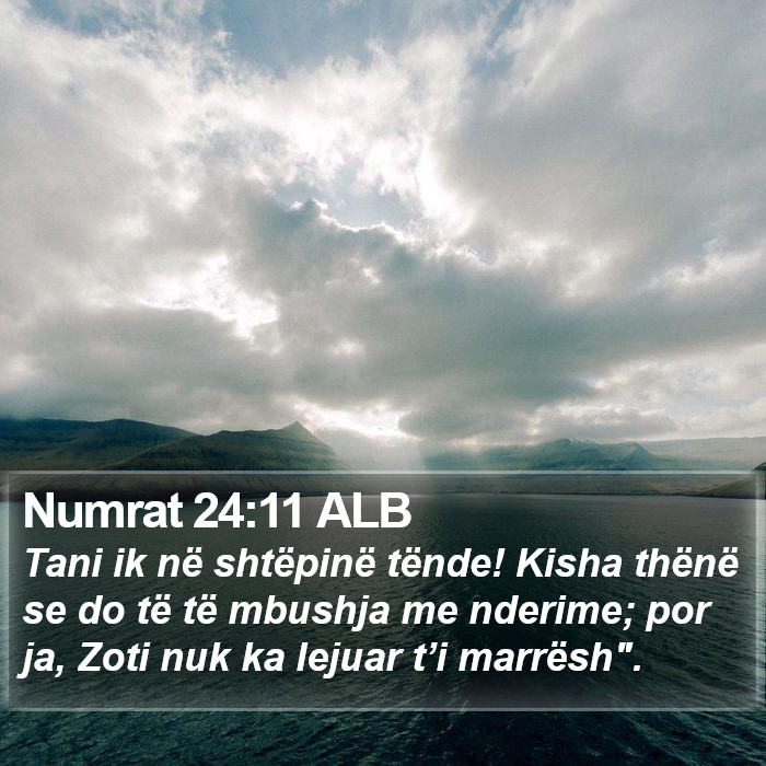 Numrat 24:11 ALB Bible Study