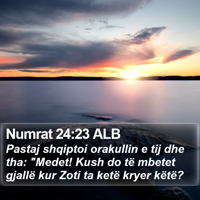 Numrat 24:23 ALB Bible Study