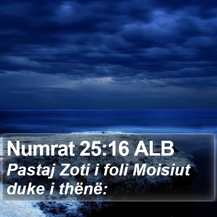 Numrat 25:16 ALB Bible Study