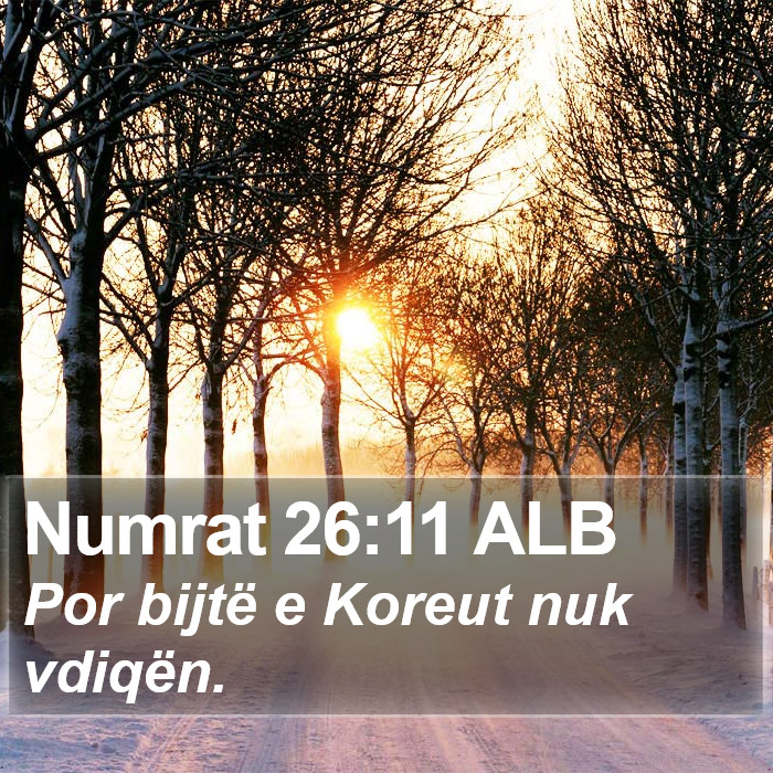 Numrat 26:11 ALB Bible Study