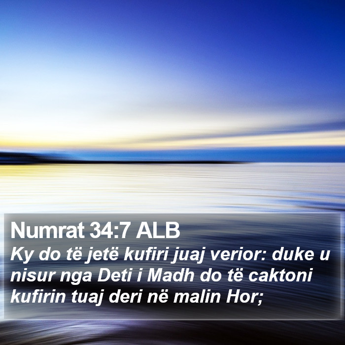 Numrat 34:7 ALB Bible Study