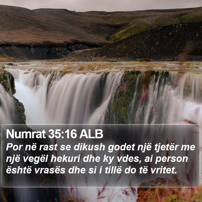 Numrat 35:16 ALB Bible Study