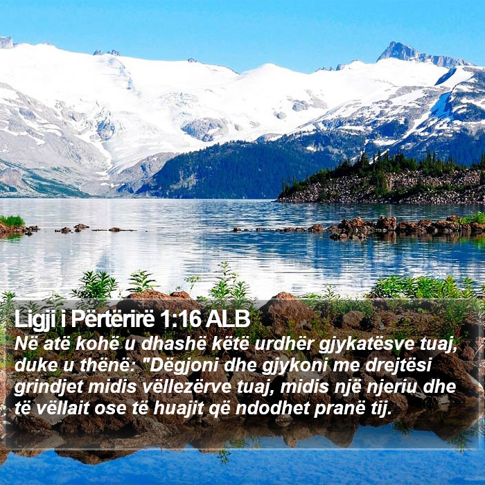 Ligji i Përtërirë 1:16 ALB Bible Study