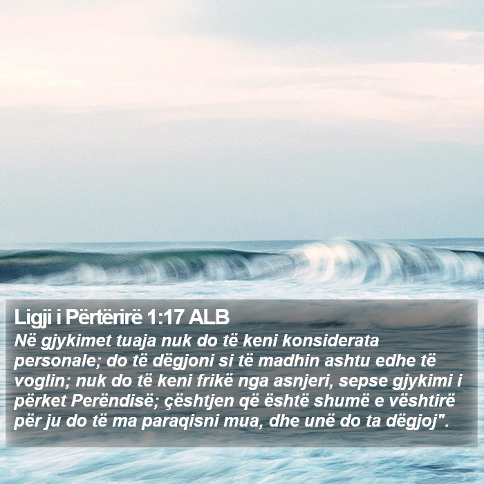 Ligji i Përtërirë 1:17 ALB Bible Study