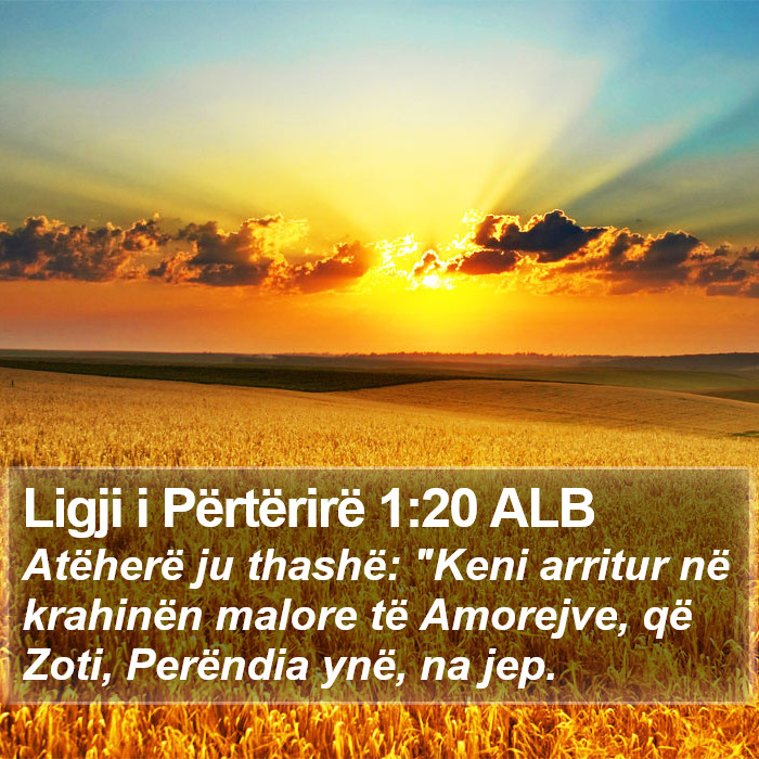 Ligji i Përtërirë 1:20 ALB Bible Study