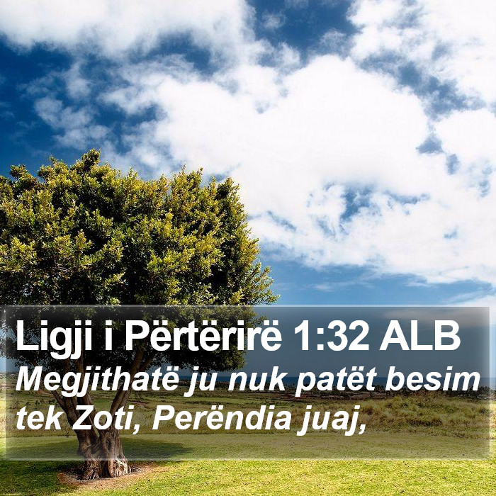 Ligji i Përtërirë 1:32 ALB Bible Study