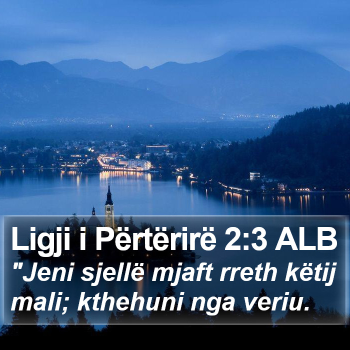 Ligji i Përtërirë 2:3 ALB Bible Study