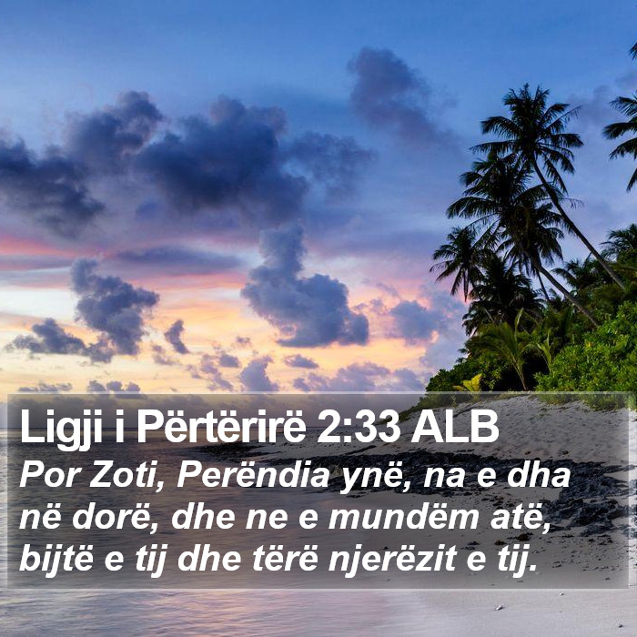 Ligji i Përtërirë 2:33 ALB Bible Study