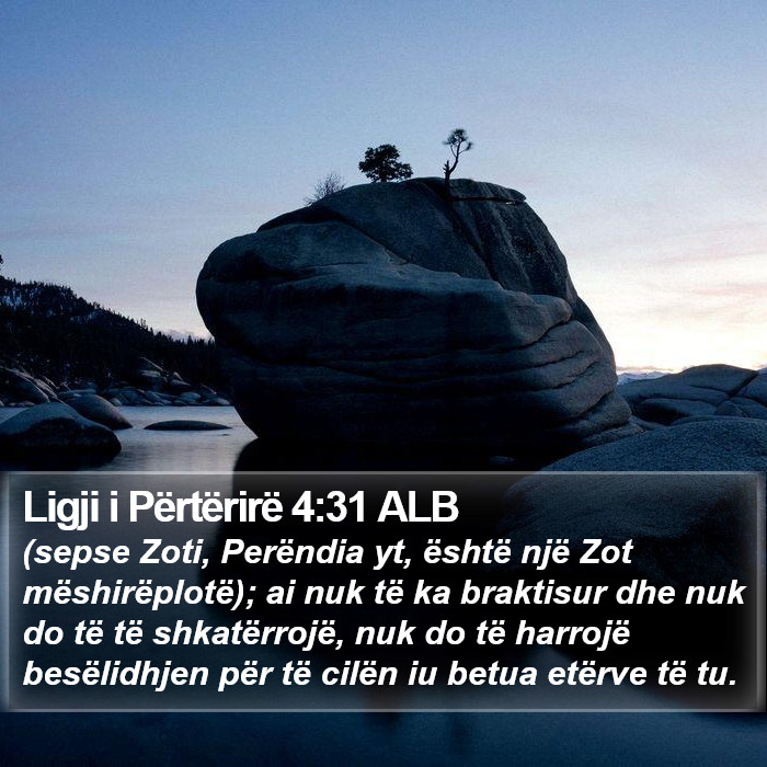 Ligji i Përtërirë 4:31 ALB Bible Study