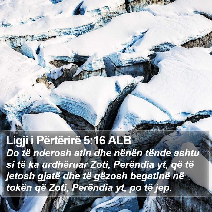 Ligji i Përtërirë 5:16 ALB Bible Study