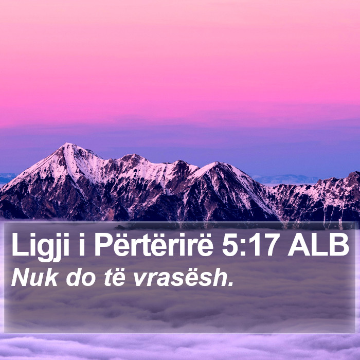 Ligji i Përtërirë 5:17 ALB Bible Study
