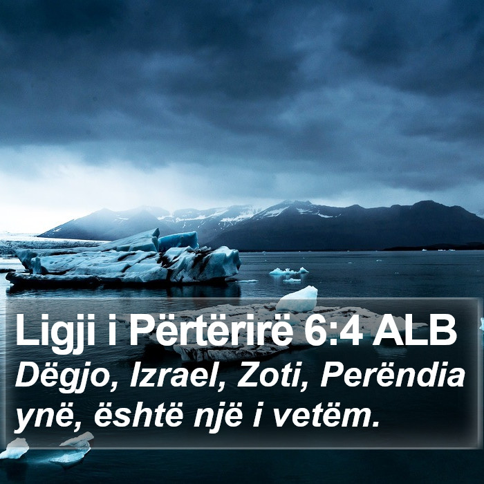 Ligji i Përtërirë 6:4 ALB Bible Study