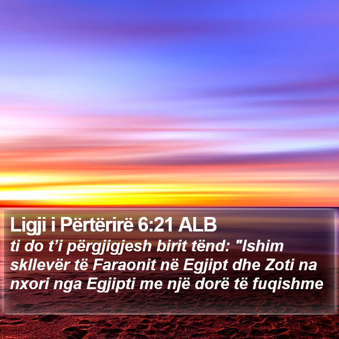 Ligji i Përtërirë 6:21 ALB Bible Study