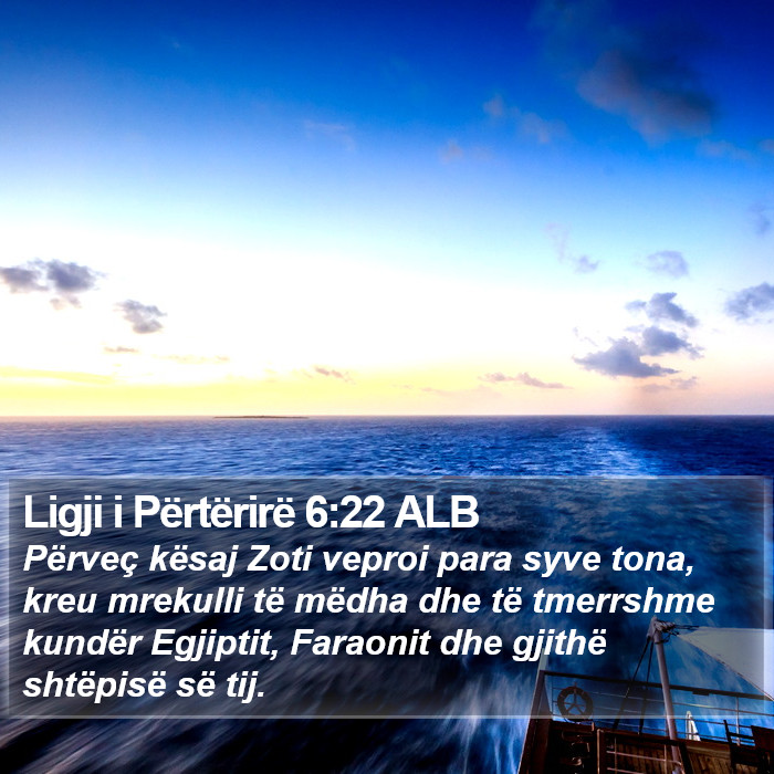 Ligji i Përtërirë 6:22 ALB Bible Study