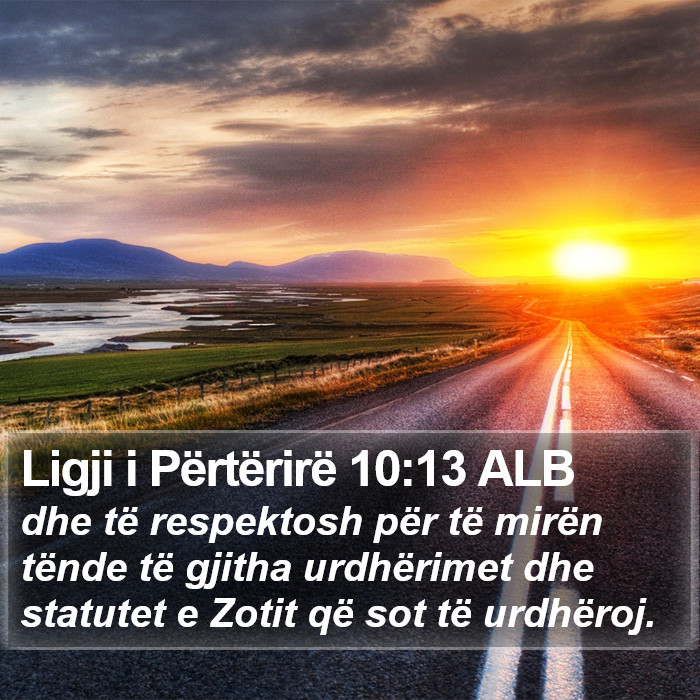 Ligji i Përtërirë 10:13 ALB Bible Study