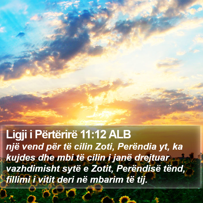 Ligji i Përtërirë 11:12 ALB Bible Study