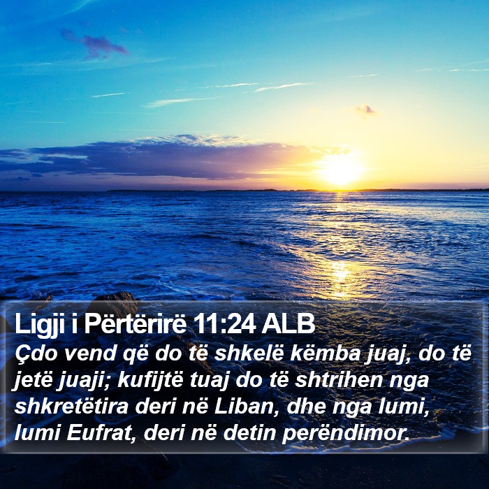 Ligji i Përtërirë 11:24 ALB Bible Study