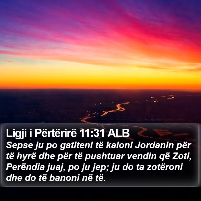 Ligji i Përtërirë 11:31 ALB Bible Study