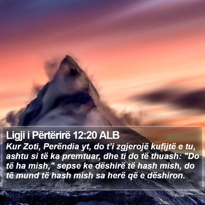 Ligji i Përtërirë 12:20 ALB Bible Study