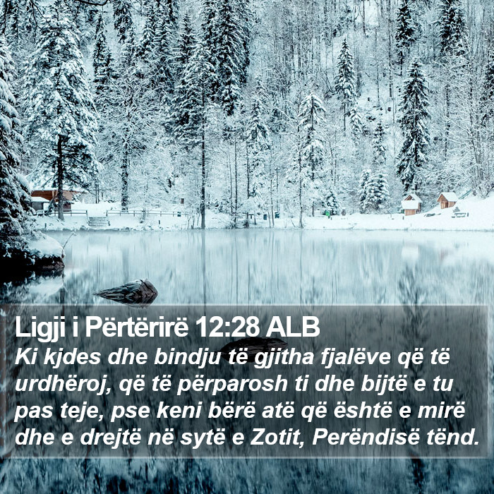 Ligji i Përtërirë 12:28 ALB Bible Study