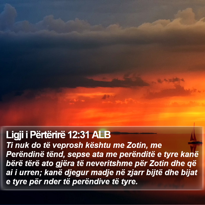 Ligji i Përtërirë 12:31 ALB Bible Study