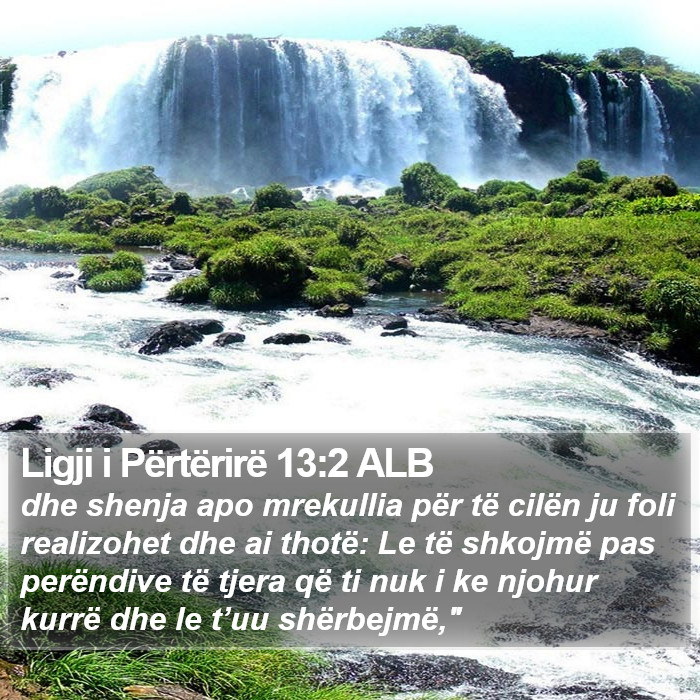 Ligji i Përtërirë 13:2 ALB Bible Study