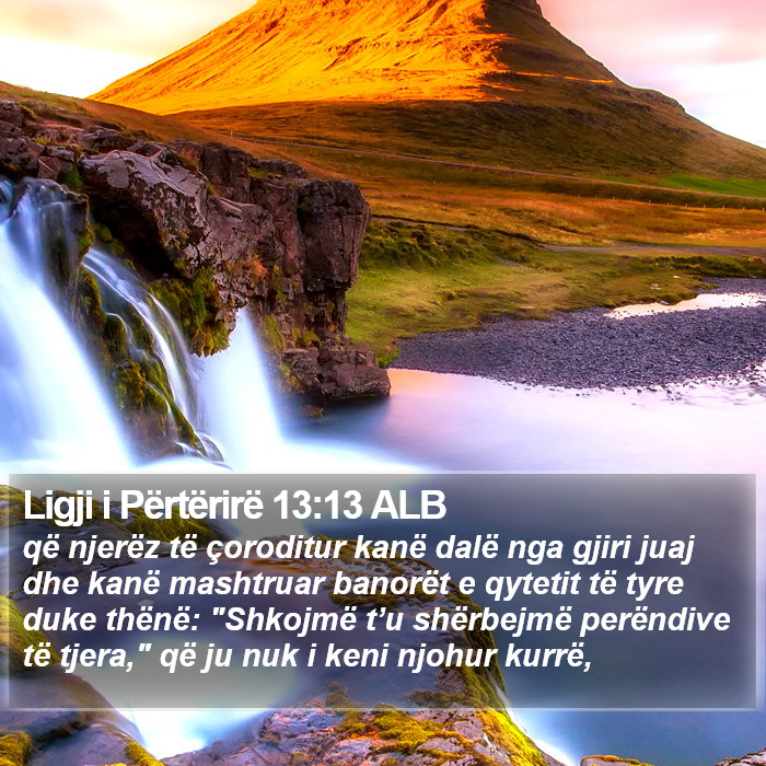 Ligji i Përtërirë 13:13 ALB Bible Study