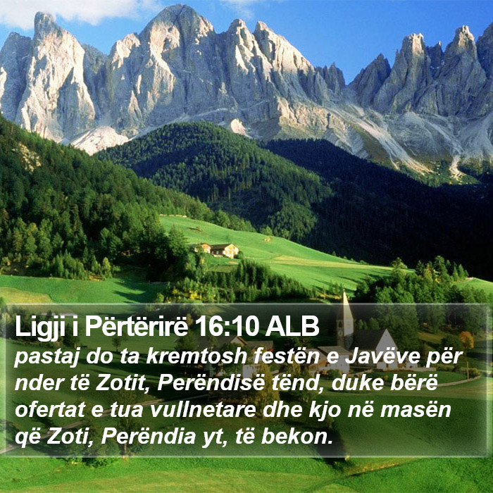 Ligji i Përtërirë 16:10 ALB Bible Study