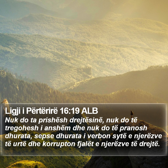Ligji i Përtërirë 16:19 ALB Bible Study