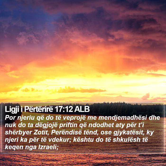 Ligji i Përtërirë 17:12 ALB Bible Study