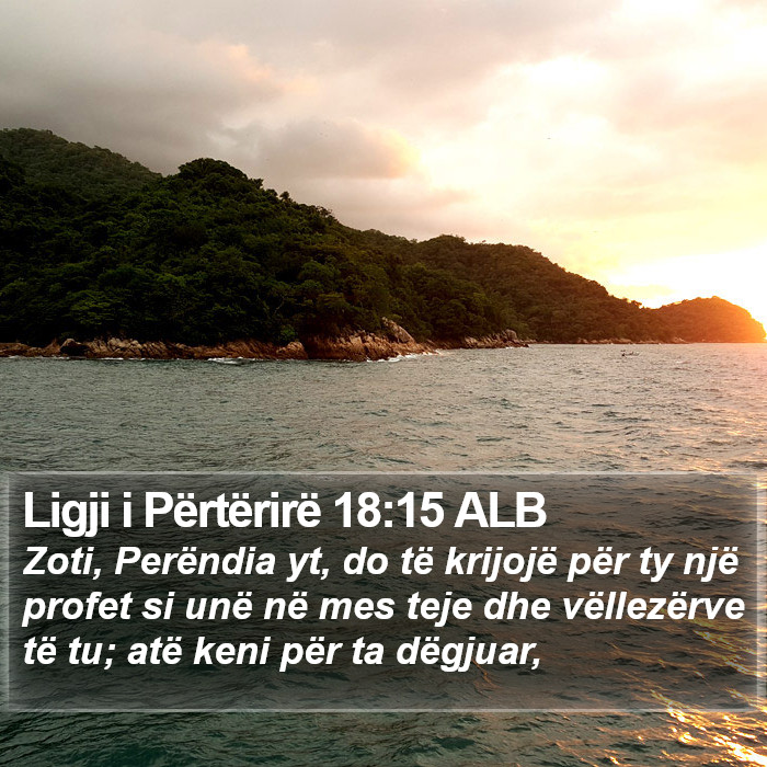 Ligji i Përtërirë 18:15 ALB Bible Study