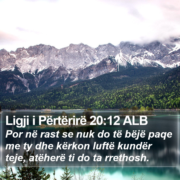 Ligji i Përtërirë 20:12 ALB Bible Study