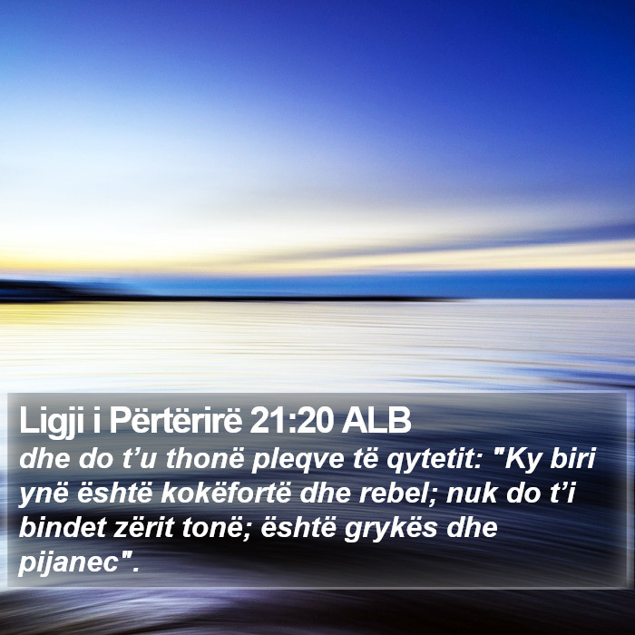 Ligji i Përtërirë 21:20 ALB Bible Study