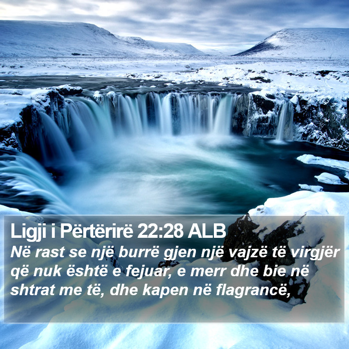 Ligji i Përtërirë 22:28 ALB Bible Study