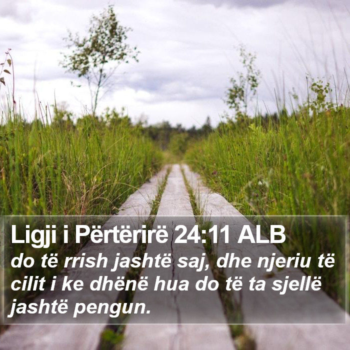 Ligji i Përtërirë 24:11 ALB Bible Study