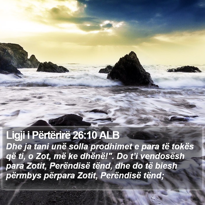 Ligji i Përtërirë 26:10 ALB Bible Study