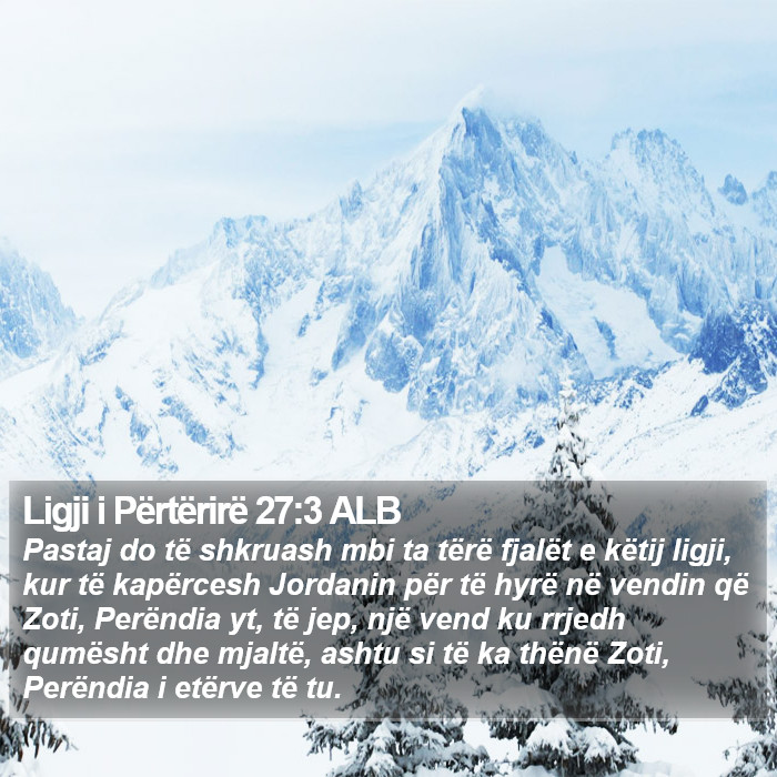 Ligji i Përtërirë 27:3 ALB Bible Study