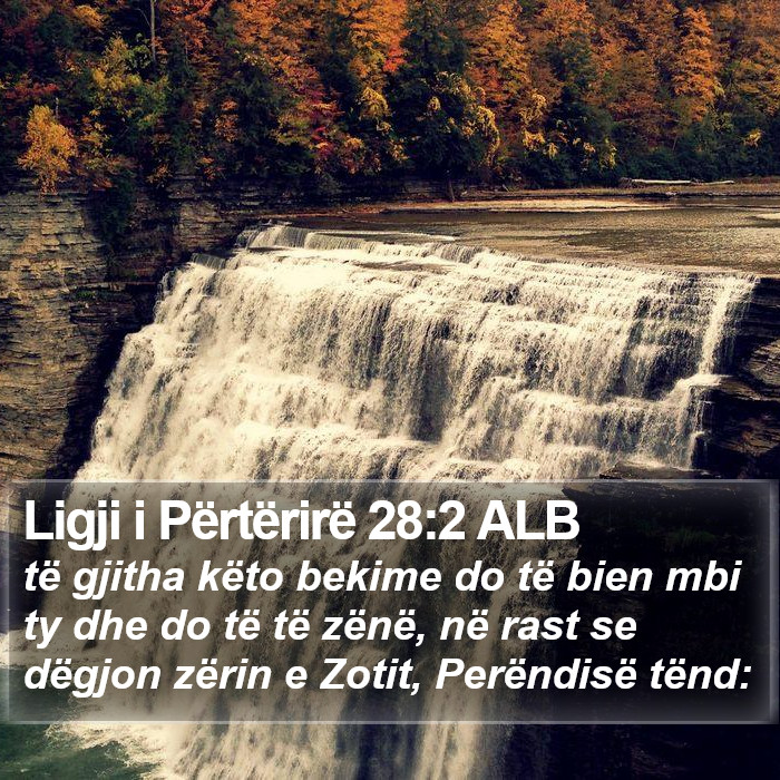 Ligji i Përtërirë 28:2 ALB Bible Study