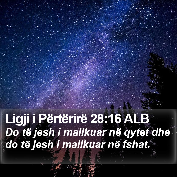 Ligji i Përtërirë 28:16 ALB Bible Study
