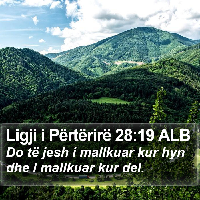 Ligji i Përtërirë 28:19 ALB Bible Study