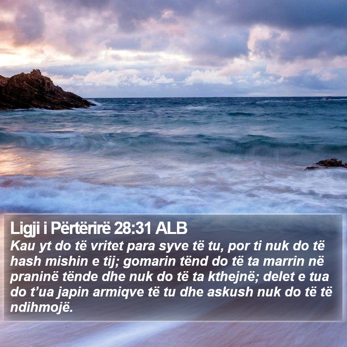 Ligji i Përtërirë 28:31 ALB Bible Study