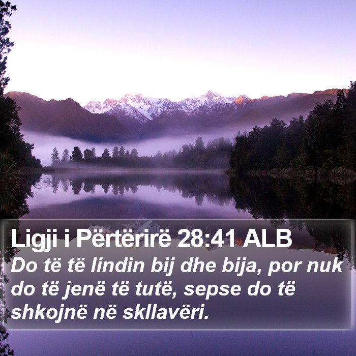 Ligji i Përtërirë 28:41 ALB Bible Study