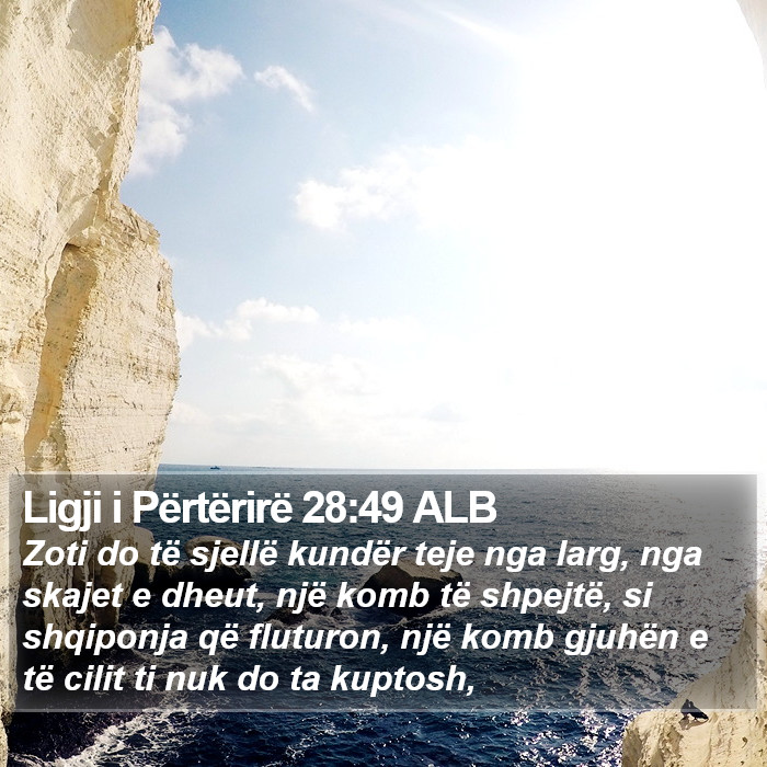 Ligji i Përtërirë 28:49 ALB Bible Study