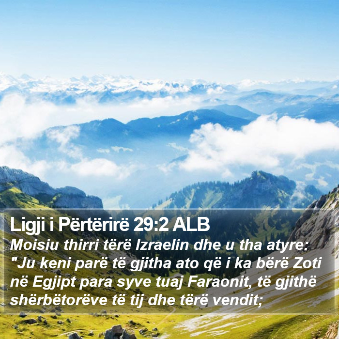 Ligji i Përtërirë 29:2 ALB Bible Study