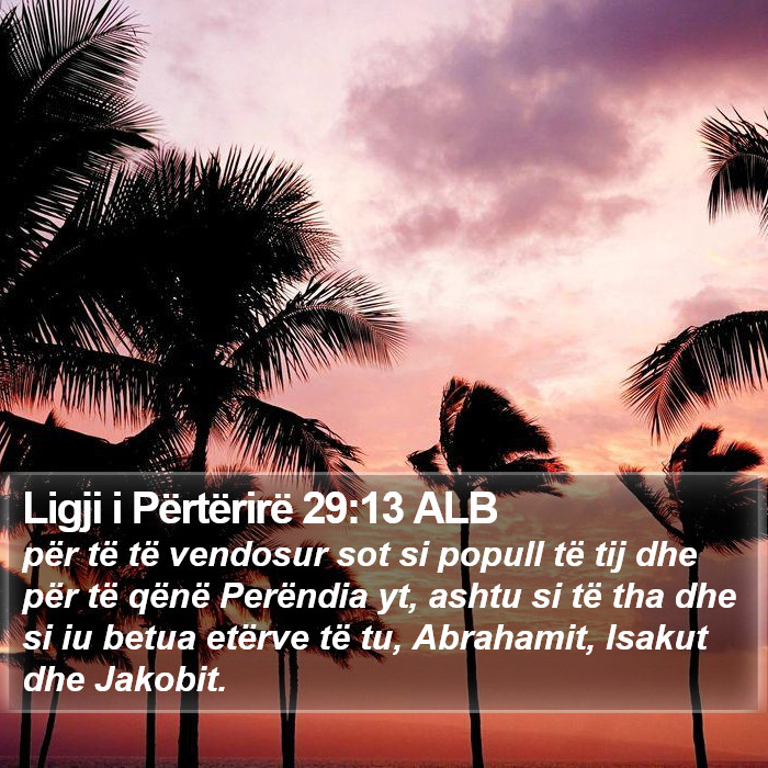 Ligji i Përtërirë 29:13 ALB Bible Study