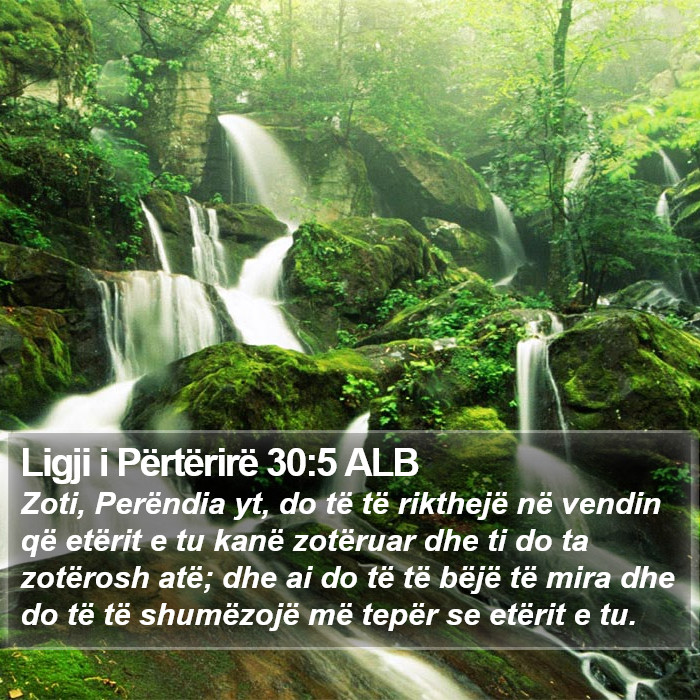 Ligji i Përtërirë 30:5 ALB Bible Study