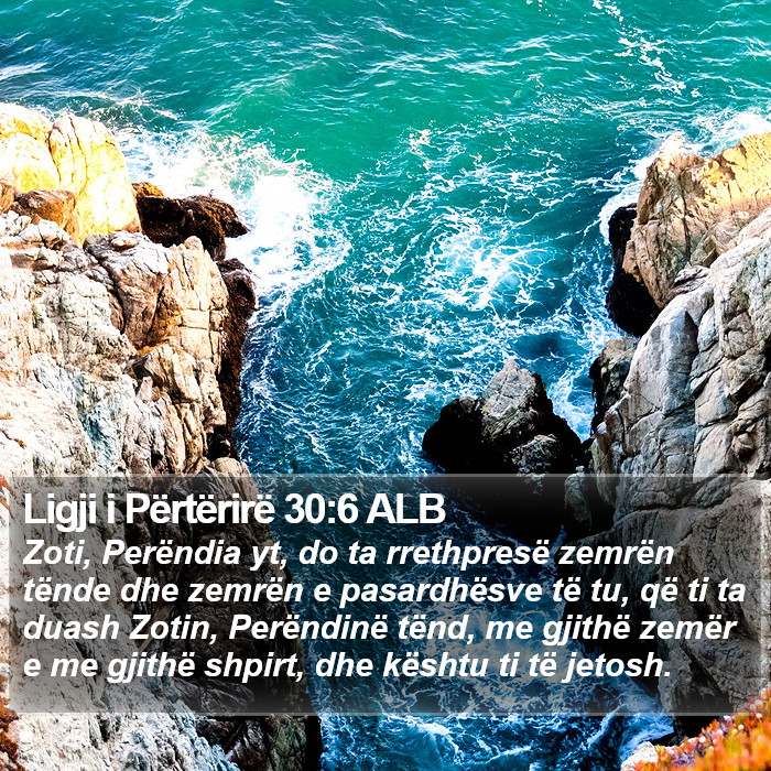 Ligji i Përtërirë 30:6 ALB Bible Study