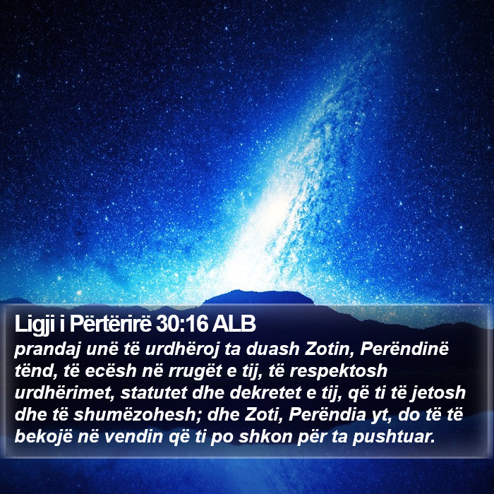 Ligji i Përtërirë 30:16 ALB Bible Study