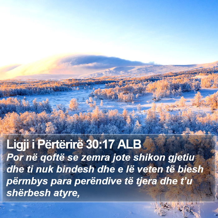 Ligji i Përtërirë 30:17 ALB Bible Study