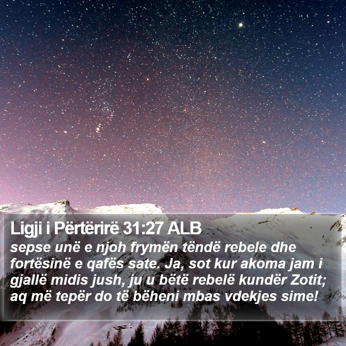 Ligji i Përtërirë 31:27 ALB Bible Study